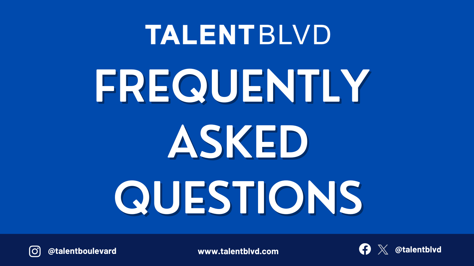 Blog post thumbnail:Frequently Asked Questions (FAQ) for TalentBlvd